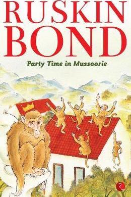 Ruskin Bond Party Time in Mussoorie